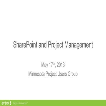 May 2013 MPUG SharePoint and Project Management