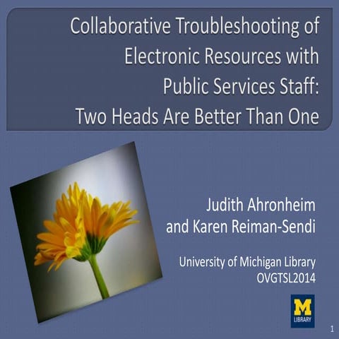 Collaborative Troubleshooting of Electronic Resources withPublic Services St...