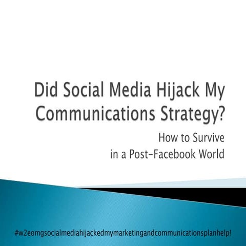 Did Social Media Hijack My Communications Strategy