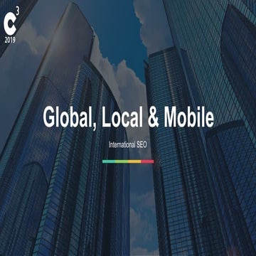 Global, Mobile & Local | International SEO by Miranda Gahrmann