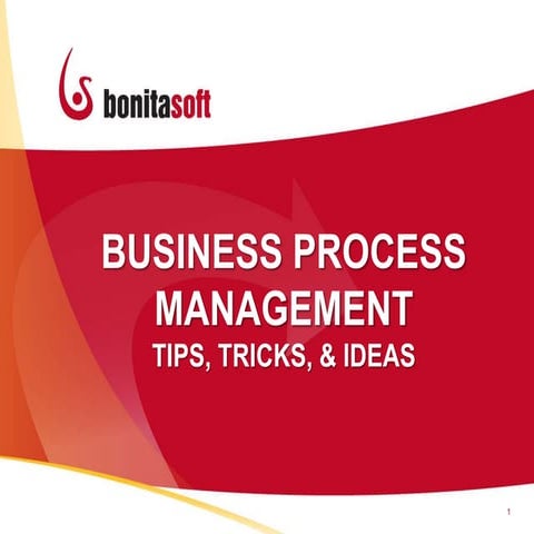 Business Process Management Tips & Tricks