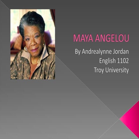 Maya Angelou by Andreralynn Jordan | PPT