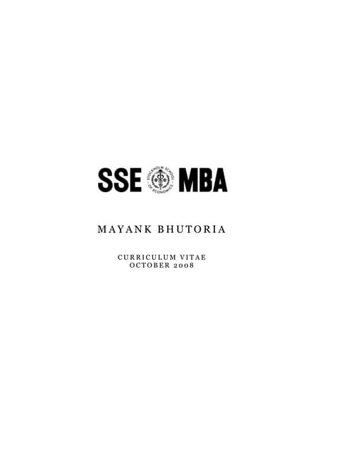 Mayank bhutoria curriculum vitae october 2008 Mayank Bhutoria ...