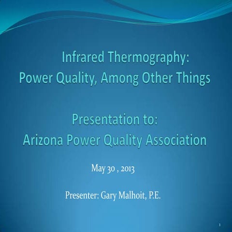 Infrared Thermography: Power Quality Among Other Things