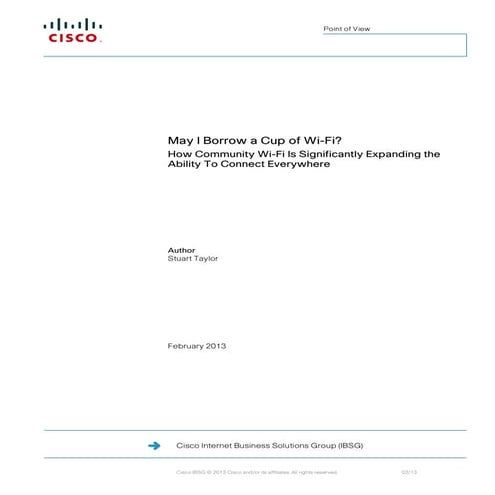 May I Borrow a Cup of Wi-Fi? (Point of View Paper)