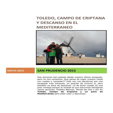 Toledo, Campo de Criptana y Descanso en Guardamar y Calpe