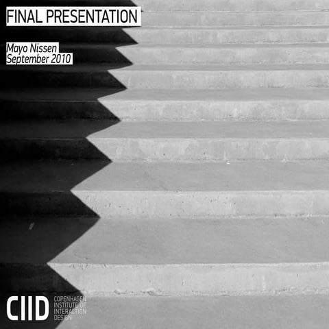 City Tickets - Mayo Nissen at CIID