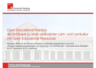 Open Educational Practice  als Schlüssel zu einer veränderten Lehr- und Lernk...