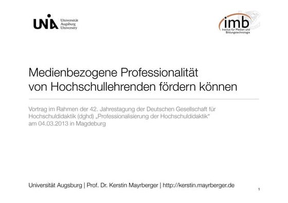 Medienbezogene Professionalität  von Hochschullehrenden fördern können