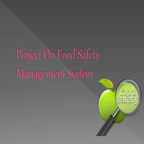 FOOD SAFETY MANAGEMENT SYSTEM