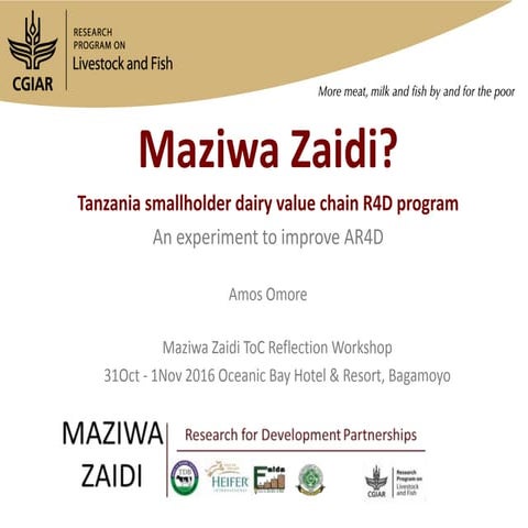 Maziwa Zaidi: Tanzania smallholder dairy value chain R4D program—An experimen...