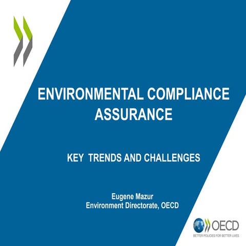 Environmental Compliance Assurance: Key Trends and Challenges