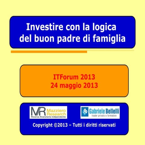 Buon Padre Di Famiglia Codice Civile Mazziero itf2013 investire con la logica del buon padre di famiglia | PPT