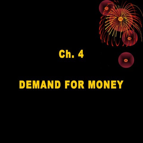 Demand for Money
