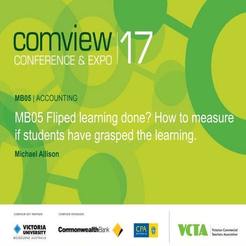 Comview 2017 Presentation - Flipped Learning