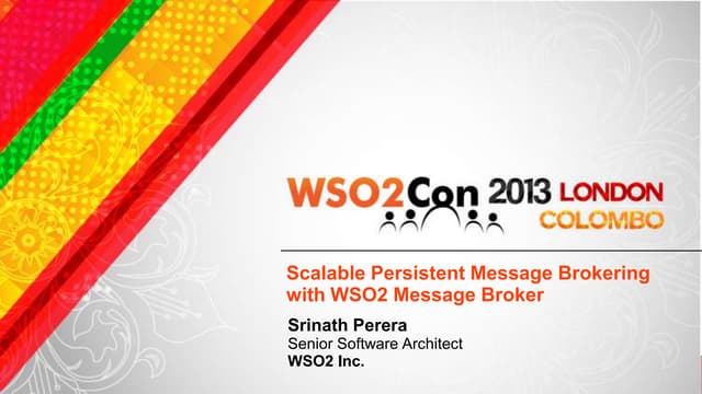 Scalable Persistent Message Brokering with WSO2 Message Broker