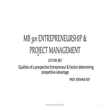 MB 301 ENTREPRENEURSHIP & PROJECT MANAGEMENT 6&7.pptx