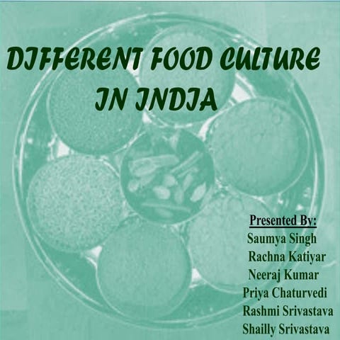 Food Cross culture in India