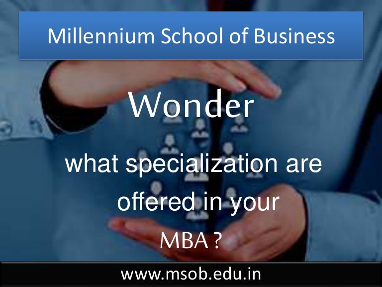 Millennium School of Business MBA specialisations, MBA Marketing, M…