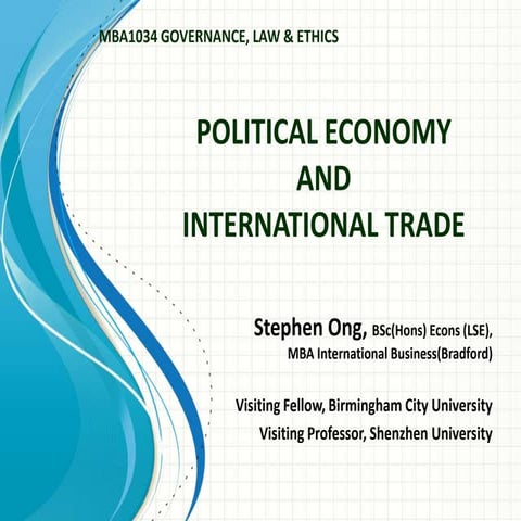 Mba1034 cg law ethics week 13 political economy global trade  072013