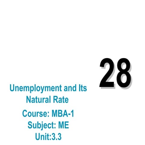 Mba 1 me u 3.3 unemployment