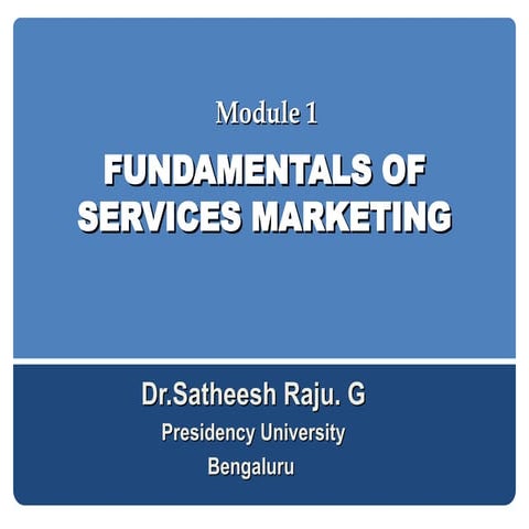 MBA3059-Marketing-of-Services_Module_1_AK_V1.ppt