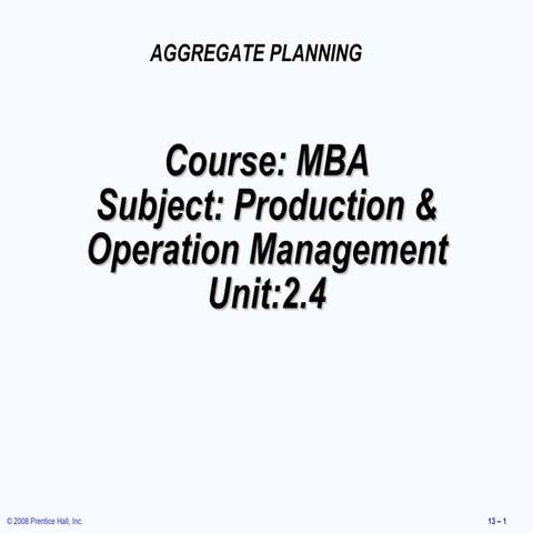 Mba ii pmom_unit-2.4 aggregate planning a
