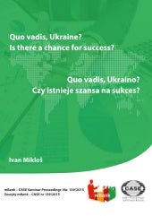 Quo vadis, Ukraine? Is there a chance for success? | mBank–CASE Seminar Proceedings No. 139