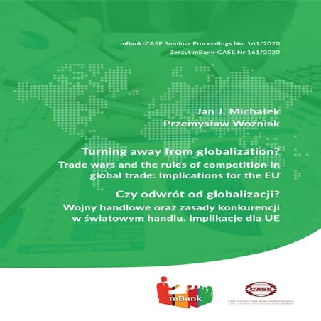 Turning away from globalization? Trade wars and the rules of competition in g...