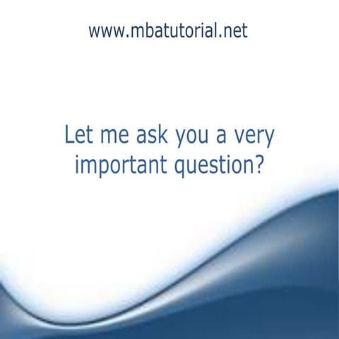 Mba ppt. why are you doing mba