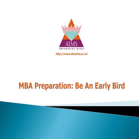 MBA Preparation: Be an Early Bird