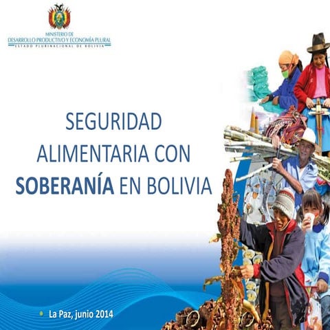 Seguridad Alimentaria con Soberanía en Bolivia - M. Bazurco