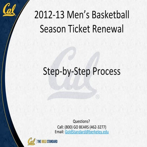 2012-13 Cal Men's Basketball Renewal Process
