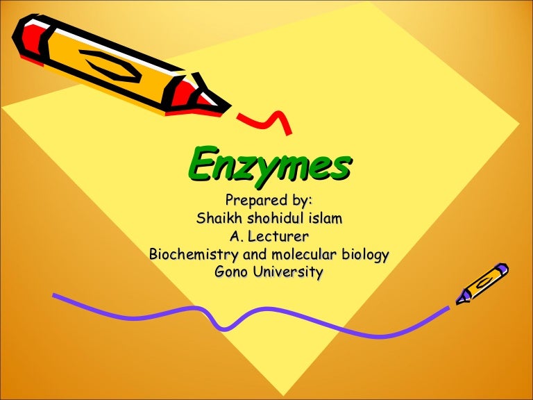 Enzymes ,Lecture1