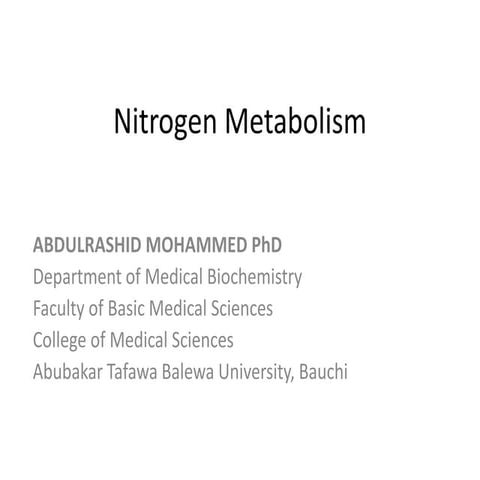 MBBS II Nitrogen Metabolism 1.pptx