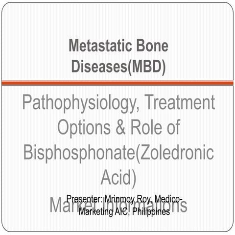 Metastatic Bone Disease & Role of Zoledronic Acid | PPTX