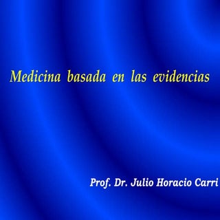 Medicina Basada en la Evidencia - 2...