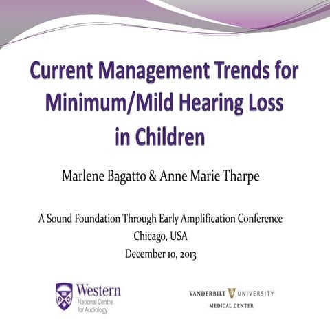 Current Management Trends for Minimal / Mild Hearing Loss in Children | PDF