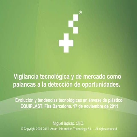 Vigilancia Tecnológica y de Mercado como palancas a la detección de oportunid...