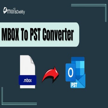 MailsDaddy MBOX TO PST Converter Program | PDF