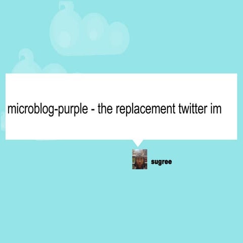 mbpurple - the replacement twitter im