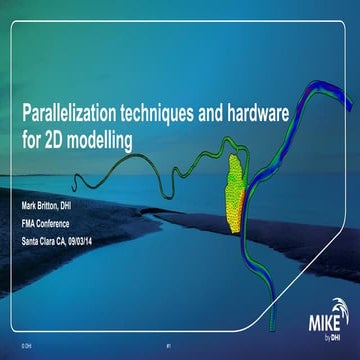 Parallelization techniques and hardware for 2D modelling - Mark Britton ...
