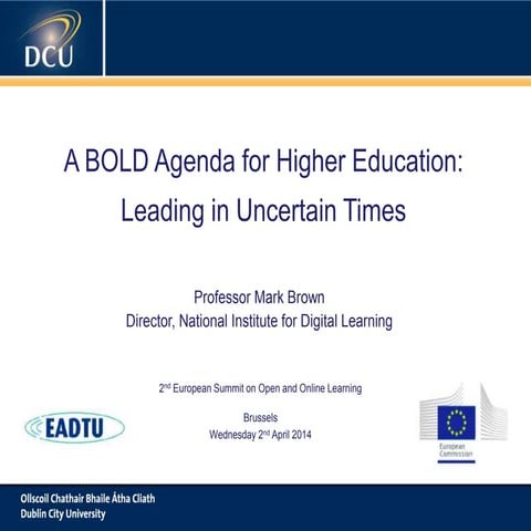  A BOLD Agenda for Higher Education: Leading in Uncertain Times