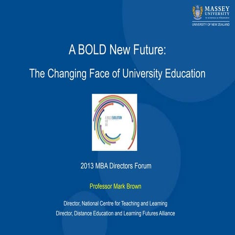 A BOLD New Future: The Changing Face of University Education