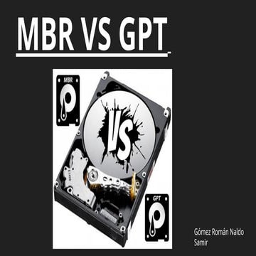 MBR VS GPT (Gómez).pptx particiones del disco duro | PPTX