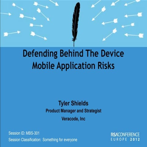Defending Behind the Mobile Device