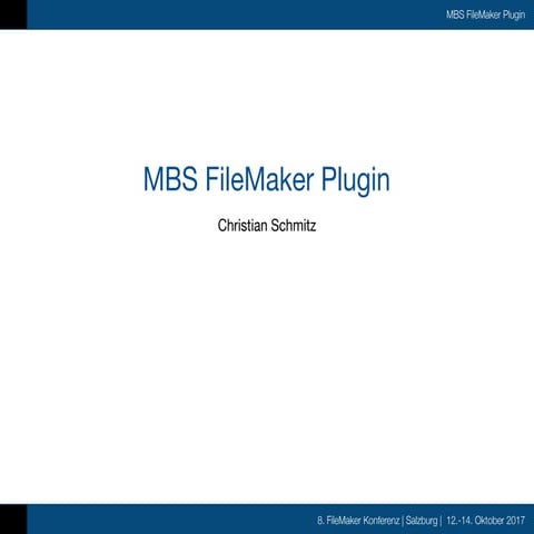 FMK2017 - MBS FileMaker Plugin by Christian Schmitz