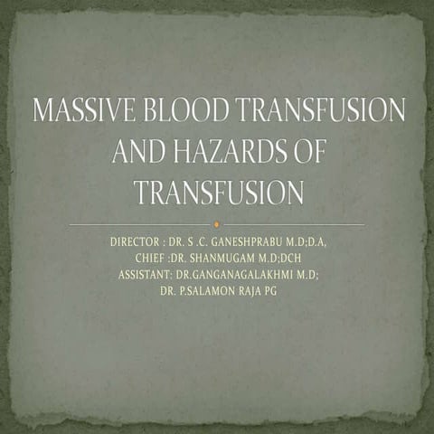 Massive blood transfusion