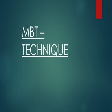 Mbt technique part | PPTX