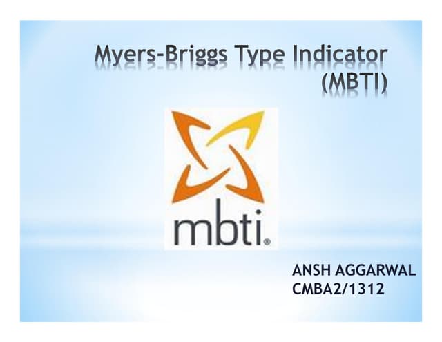 Myers Briggs Type Indicator (MBTI) | PPTX